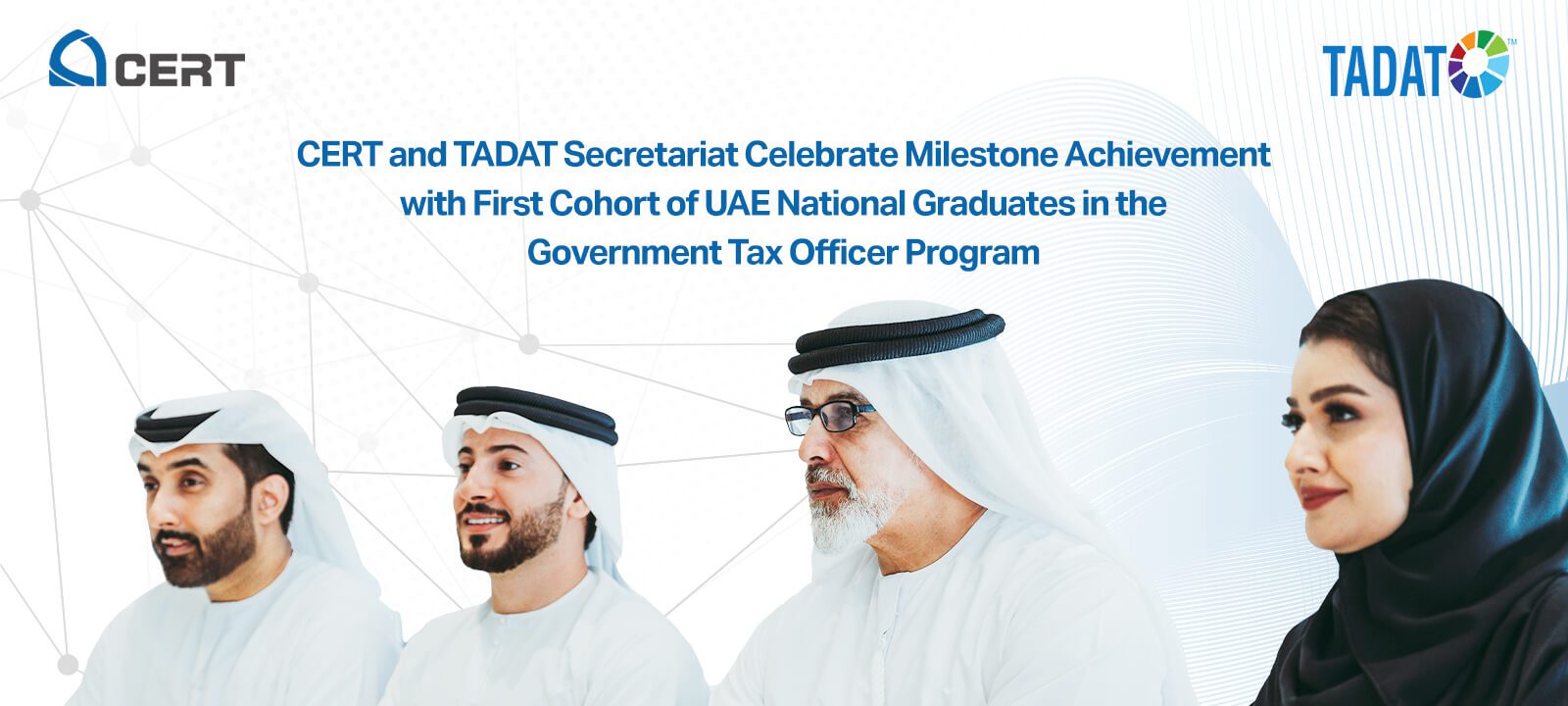 CERT and TADAT Secretariat Celebrate Milestone Achievement with First Cohort of UAE National Graduates in the Government Tax Officer Program