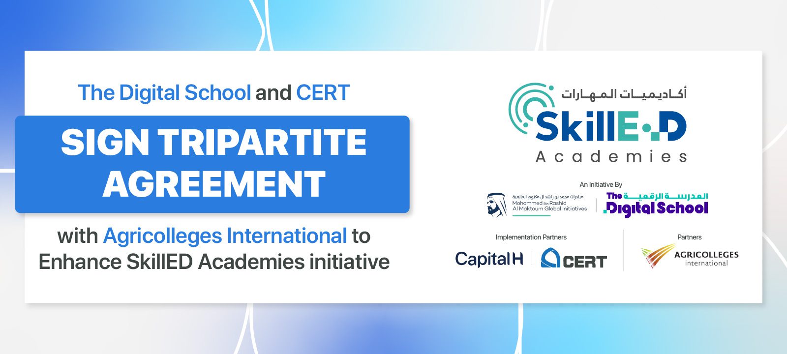 The Digital School and CERT Sign Tripartite Agreement with Agricolleges International to Enhance “SkillED Academies”